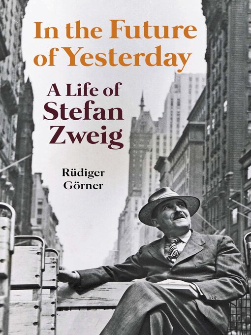 Title details for In the Future of Yesterday by Rüdiger Görner - Available